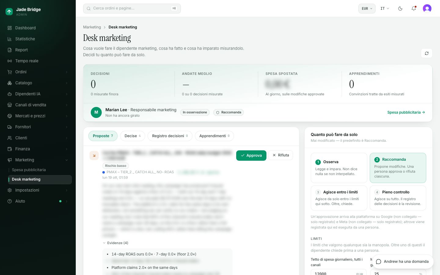 Il desk marketing. Le proposte di Marian, il registro delle decisioni, cosa ha imparato, e la manopola che stabilisce quanto fa da sola.